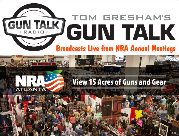 Tom Gresham Gun Talk Radio NRA Annual Meetings and Exhibits Atlanta Georgoa