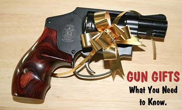 firearm gun gift law rules NSSF